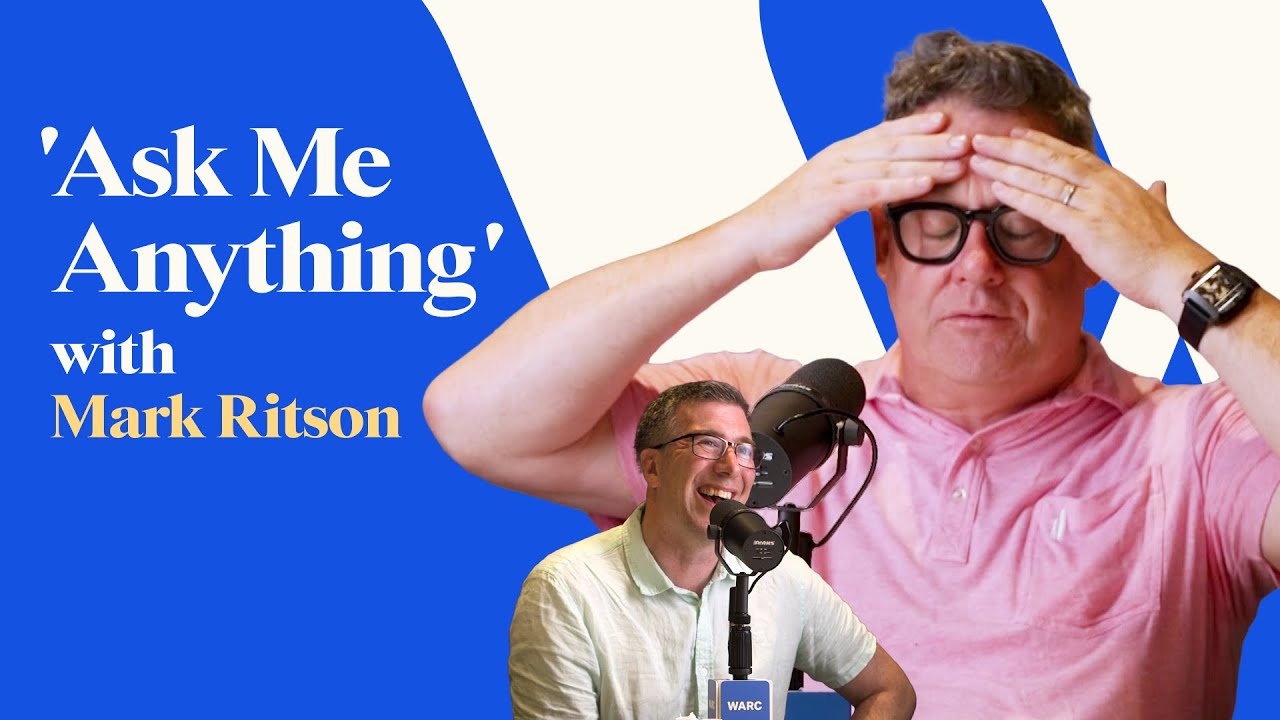 Ask Me Anything' with Mark Ritson (mailbag edition!) | The WARC Podcast