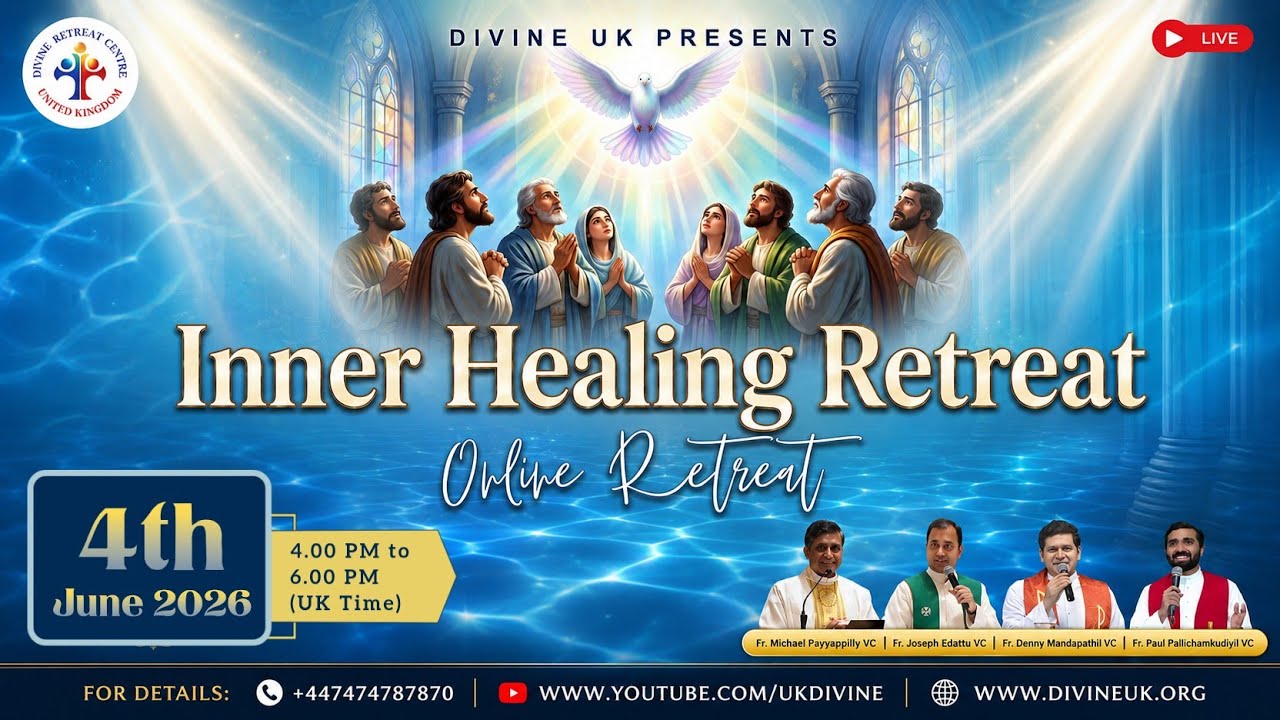 (LIVE) Inner Healing Retreat (4 June 2026) Divine UK