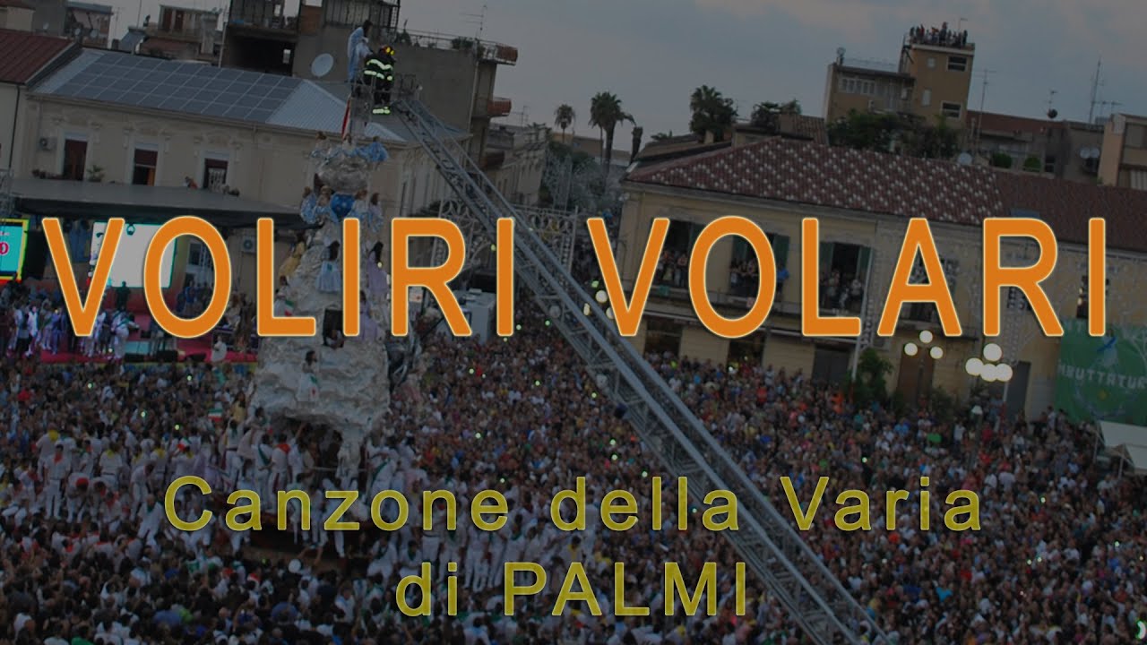 VOLIRI VOLARI - Inno della Varia di Palmi | 2005