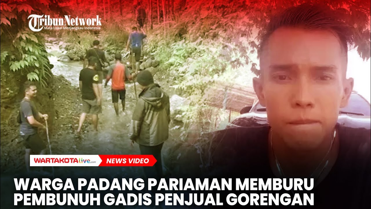 Warga Padang Pariaman Memburu Pembunuh Gadis Penjual Gorengan