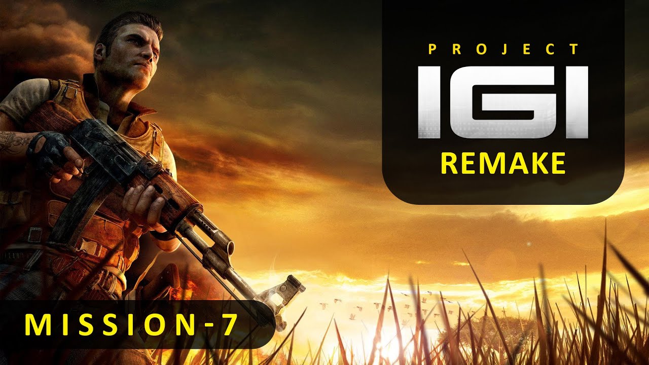 PROJECT IGI Remake - Border Crossing | Mission 7 | Full Playthrough | 1440p 60FPS