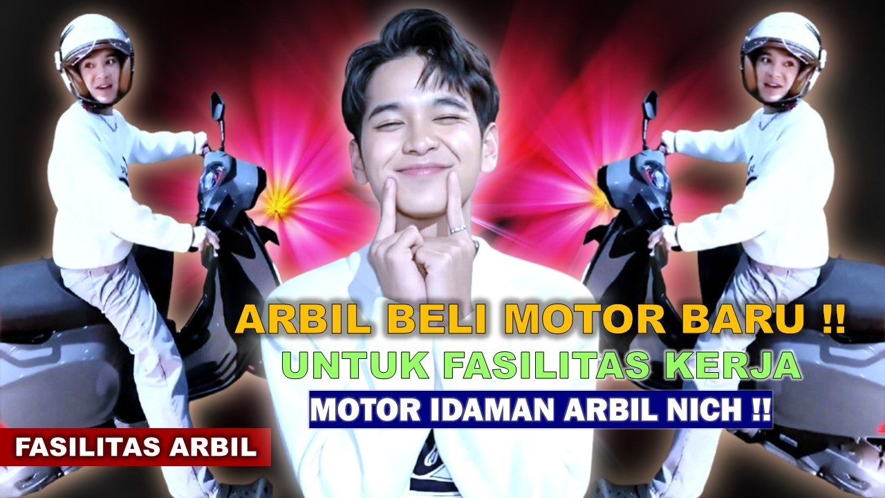 ARBIL MEMBELI MOTOR/KERETA BARU UNTUK MENUNJANG AKTIFITAS KERJA YANG BEGITU PADAT | SEMOGA BERKAH..