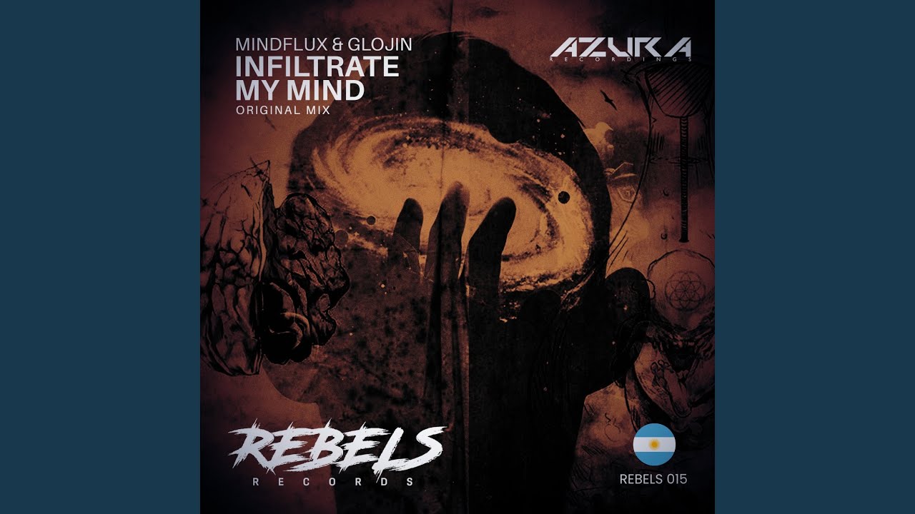 Infiltrate My Mind
