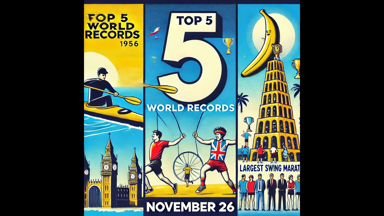 Top 5 World Records on This Day in History &ndash; November 26