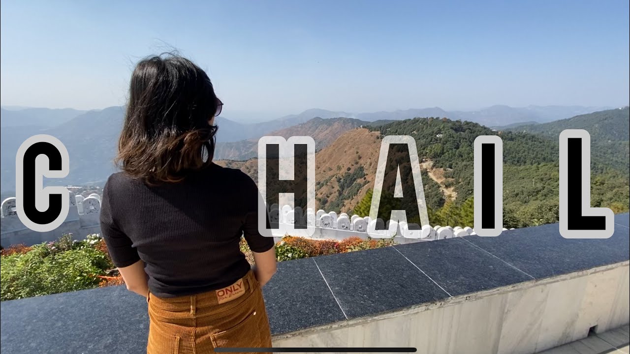 Chail - hidden treasures of Himachal Pradesh | things to do | one weekend away