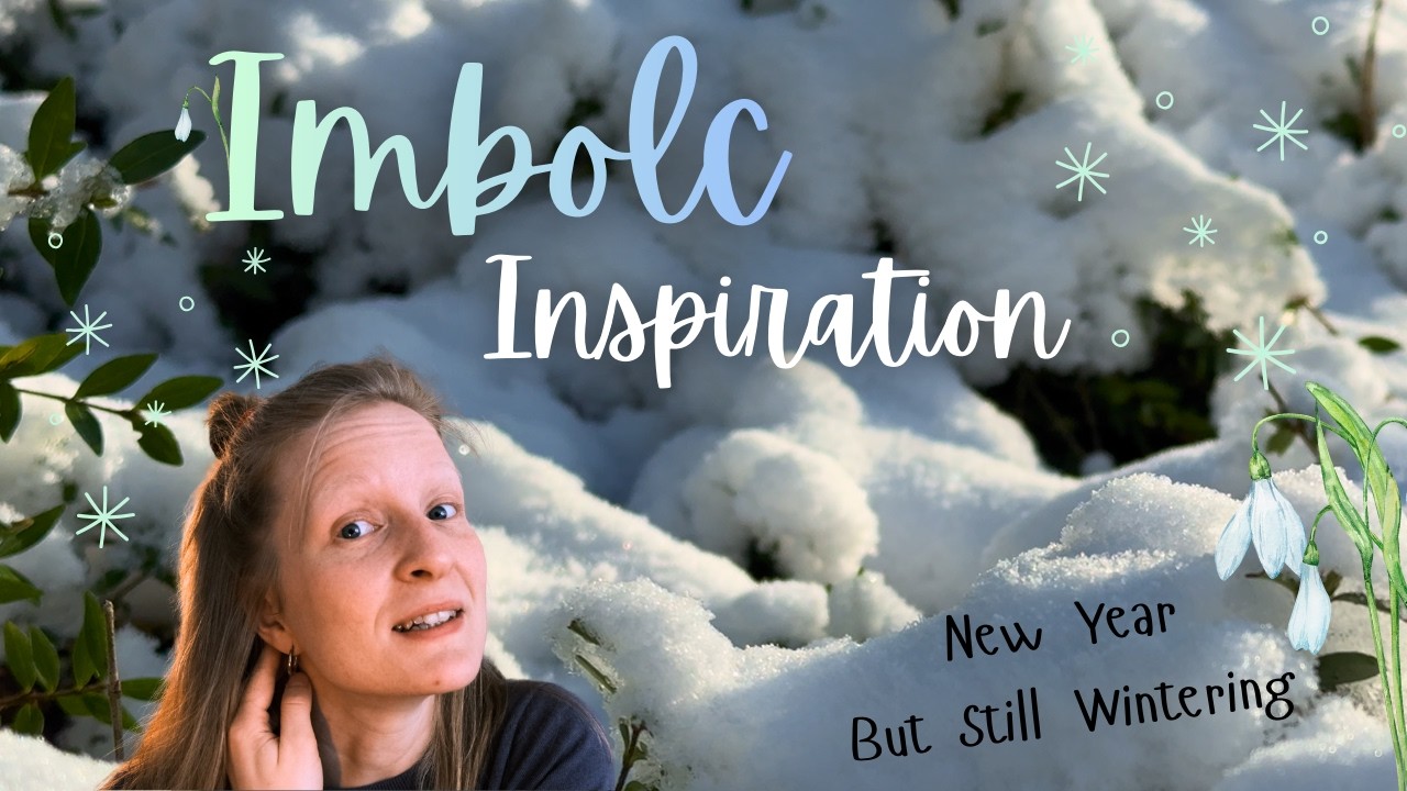 Imbolc Inspiration ❄️ | Inner Garden Reflection & Season's Vibe