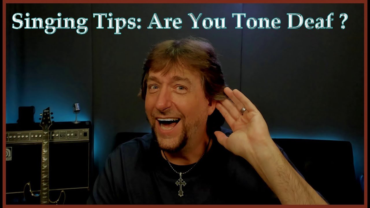 Singing Tips - Are You Tone Deaf?