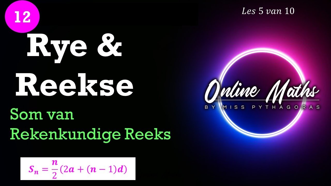 Rye en Reekse Graad12: L5 Rekenkundige Reeks