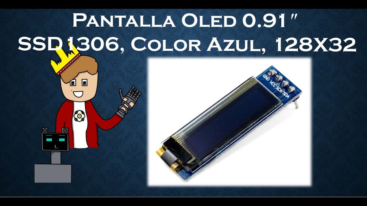 Como utilizar pantalla Oled SSD1306 0.91