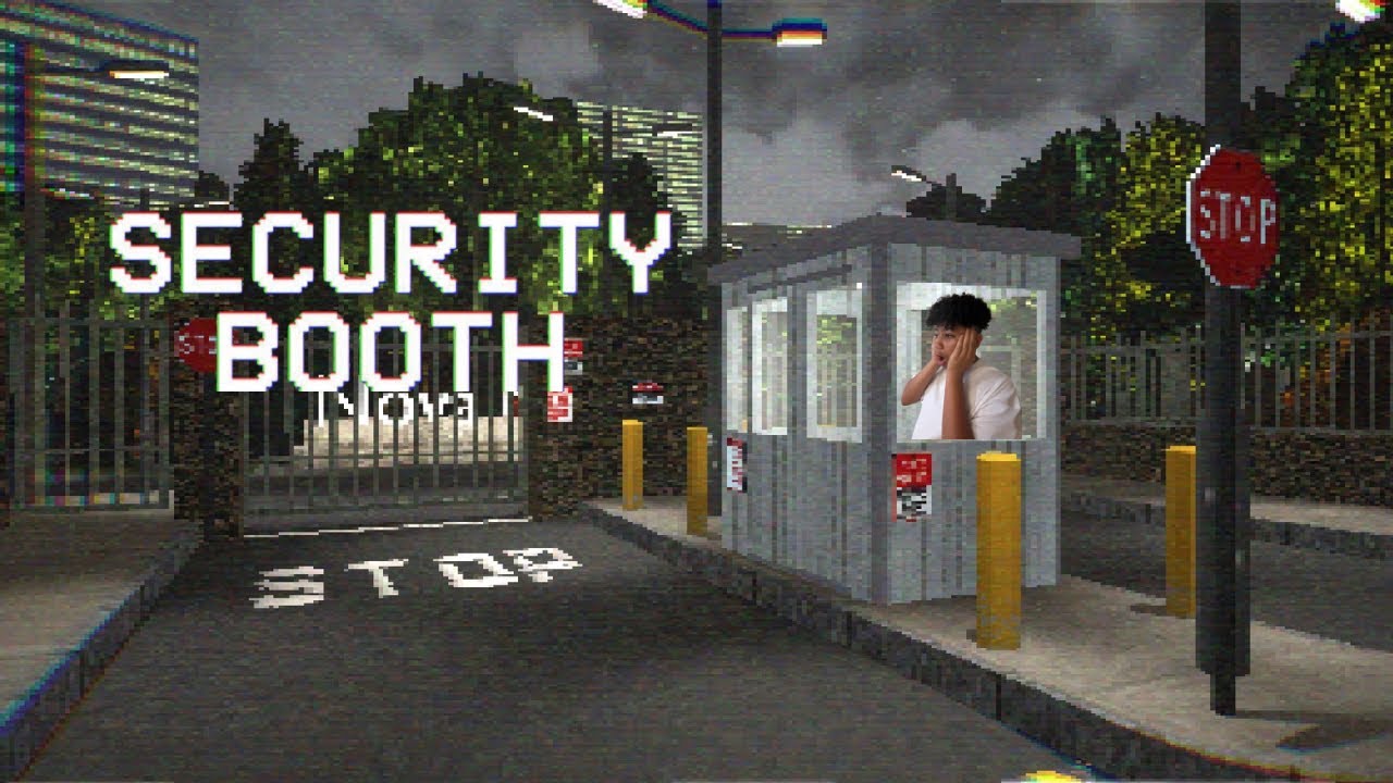 Security Booth (ending 2)