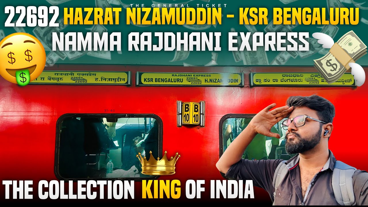 22692 Hazrat Nizamuddin – KSR Bengaluru Namma Rajdhani Vlog | Most Profitable Train of India |