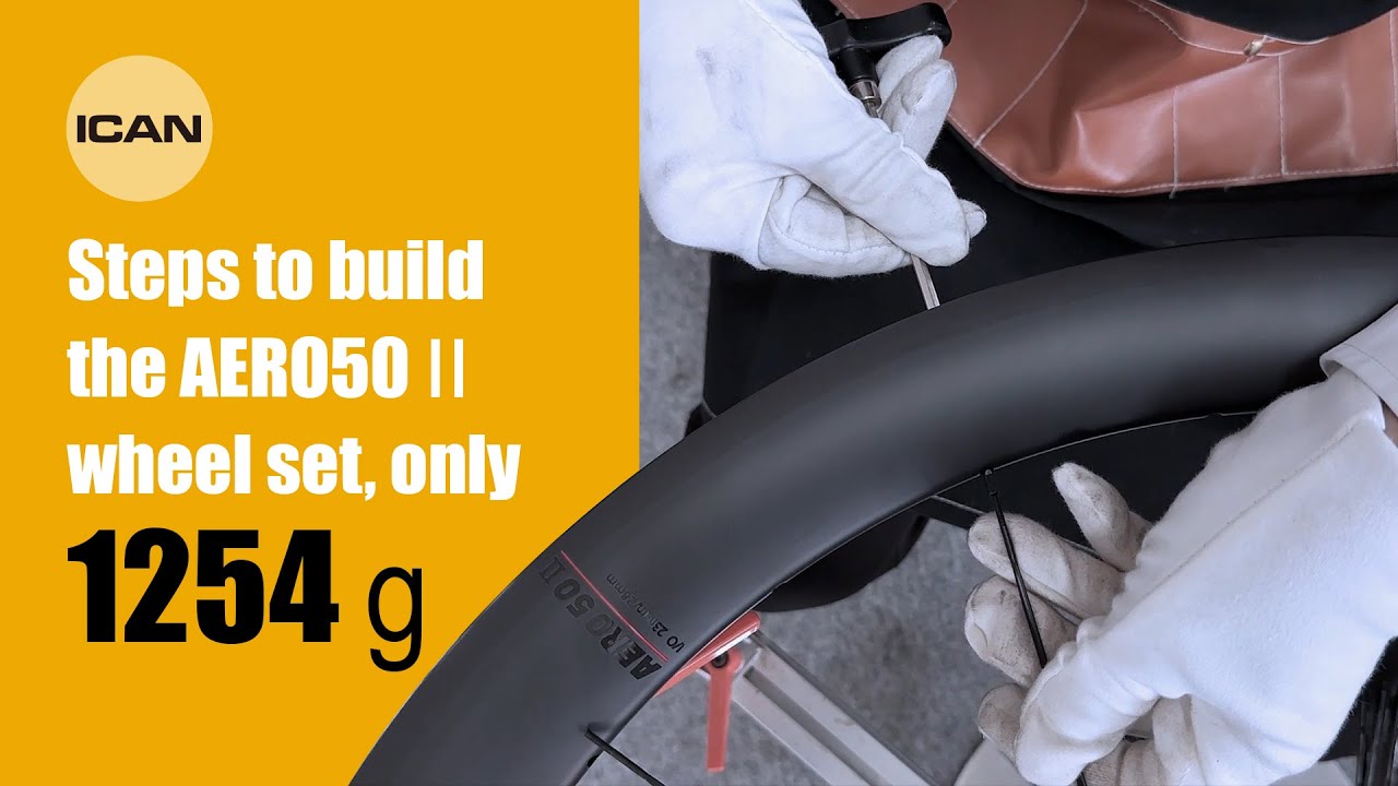 Steps to build the AERO50Ⅱ wheel set, only 1254 g.#icancycling #aero50