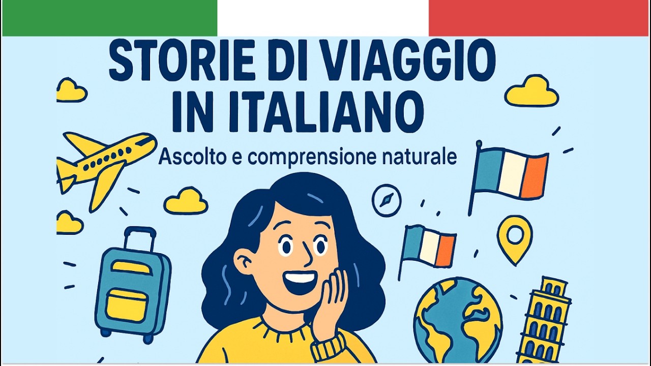 Impara l’Italiano: 🌍 Parla della tua prima esperienza di viaggio - Ascolto Italiano Podcast