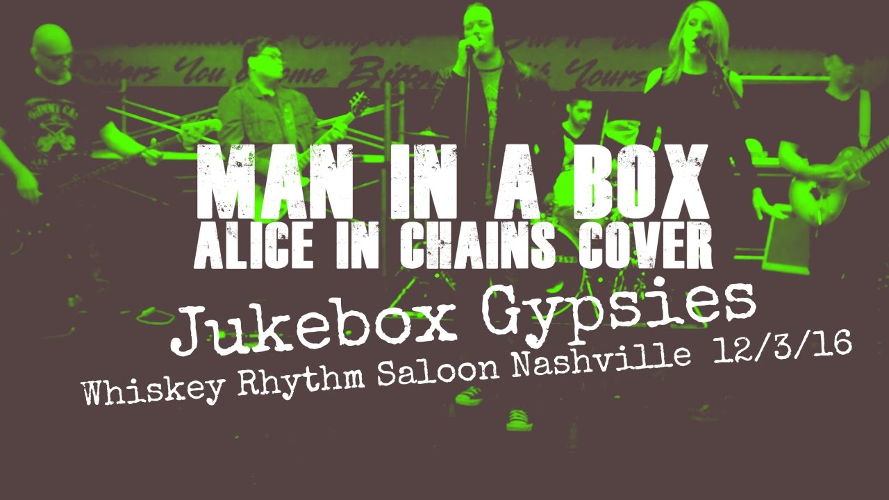 Man in a Box | Alice in Chains (Jukebox Gypsies cover)