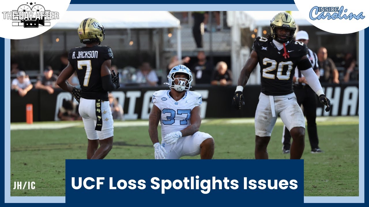 UCF Loss Spotlights UNC's Issues - The Day After | Inside Carolina Football Analysis