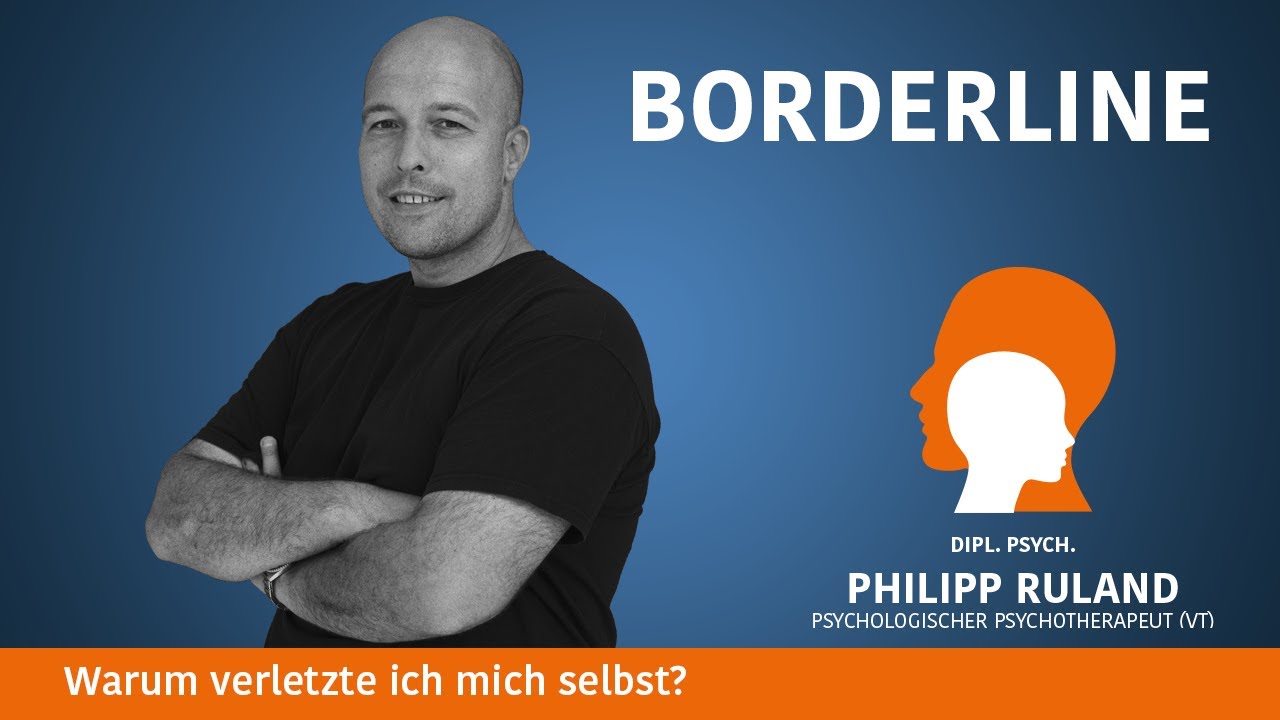 Borderline - Warum verletzte ich mich selbst?