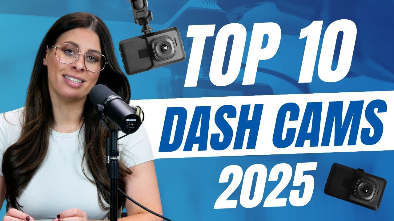 The 10 Best Dash Cams of 2025 &ndash; Protect & Record!