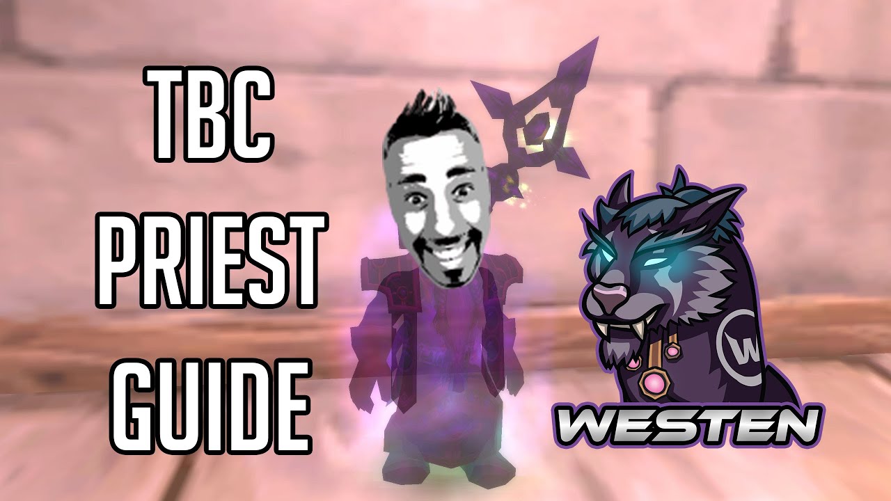 Classic TBC Priest Guide Magyarul @WestenOfficial