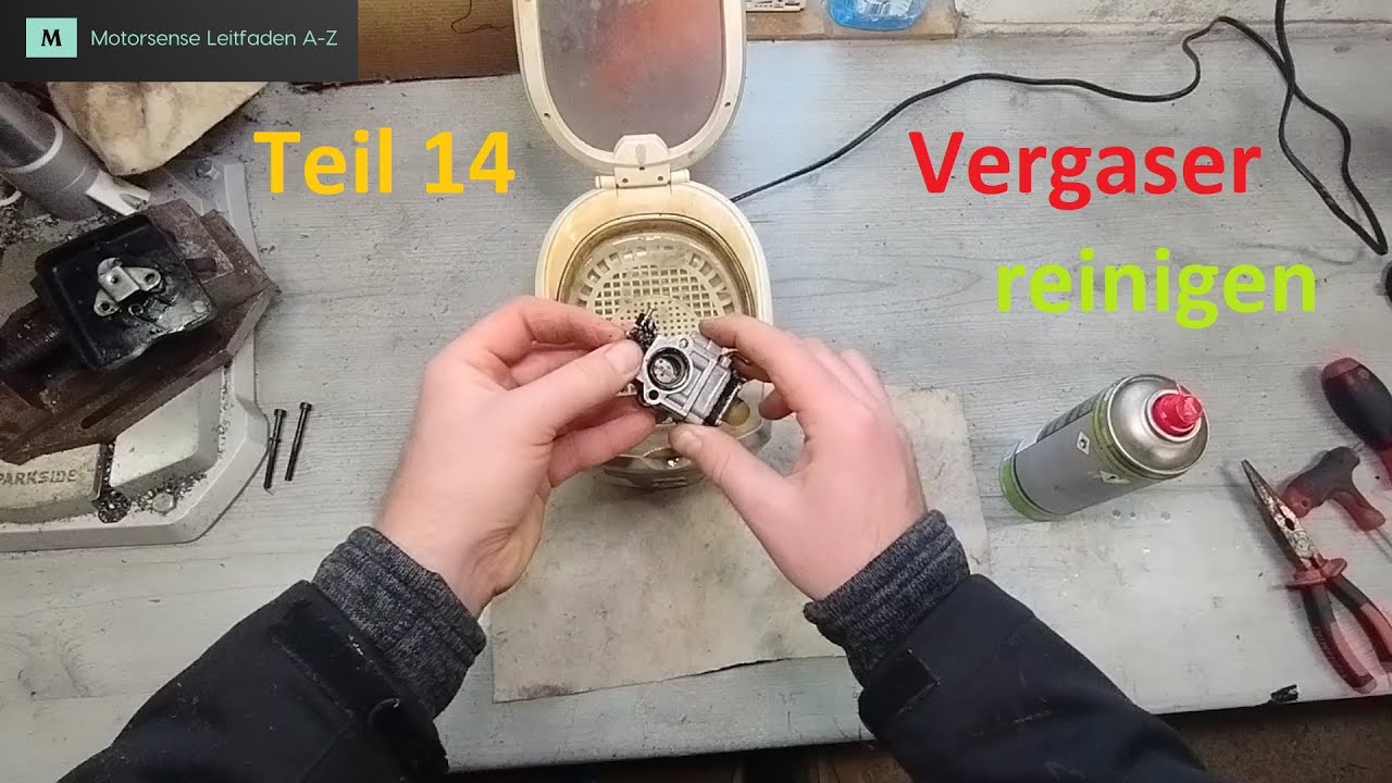 Motorsense Leitfaden A-Z Teil 14 - Vergaser komplett reinigen ohne zu zerlegen oder Membran tauschen