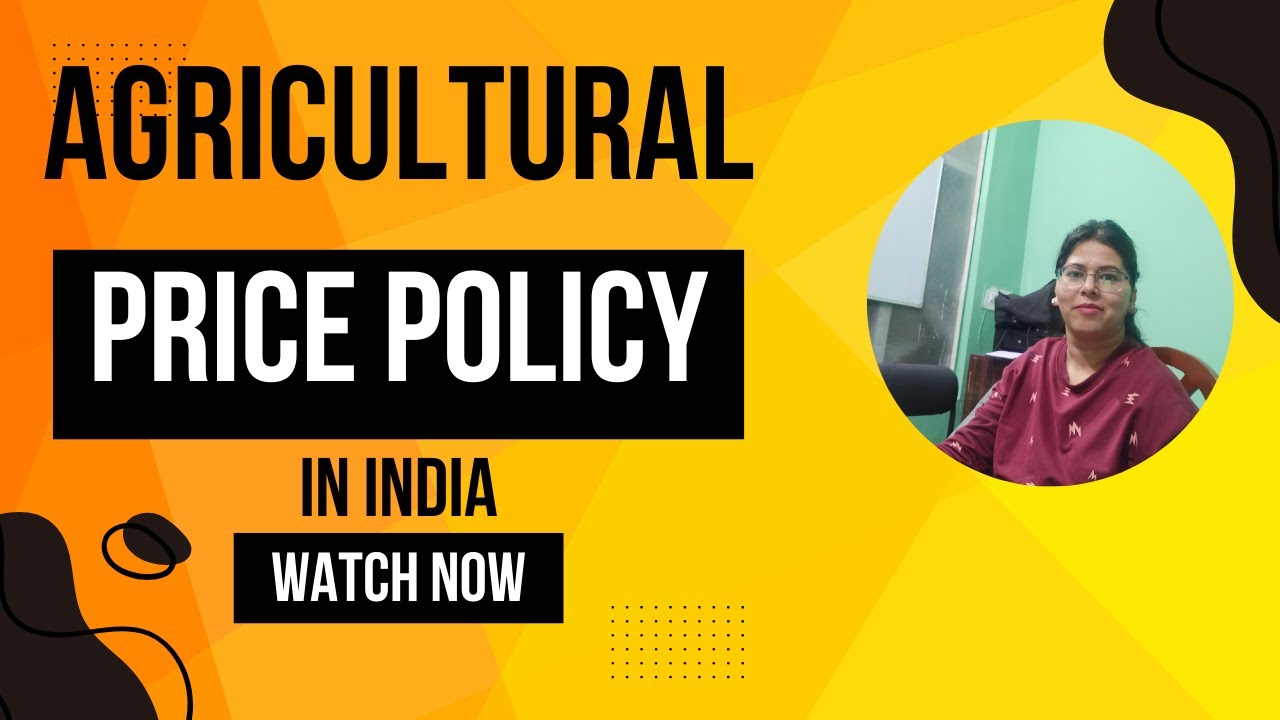 Agriculture Price Policy in India | Indian Economy | UPSC Economics | Deepti Mahajan