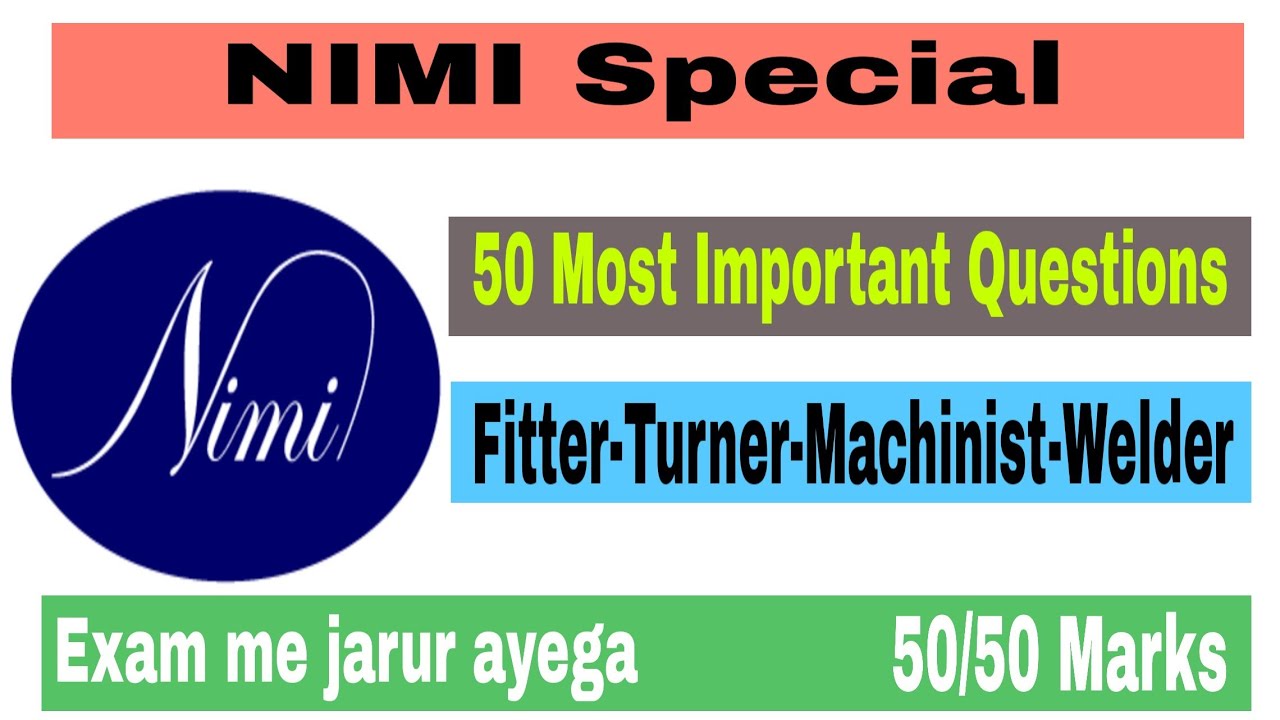 NIMI Special 50 Most Important MCQ | Nimi Questions | MCQ for Fitter-Turner-Machinist-Welder | Nimi