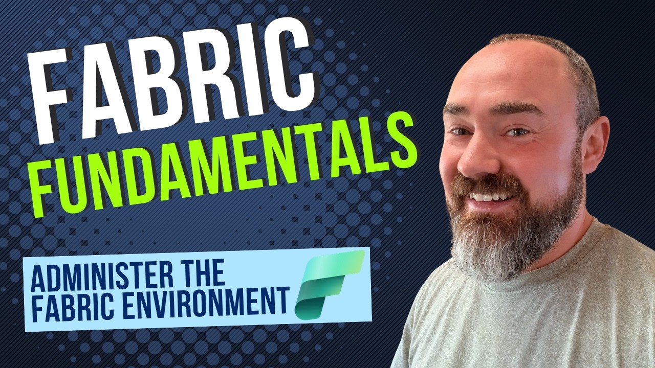 Fabric Fundamentals Module 10:  Administer the Fabric Environment