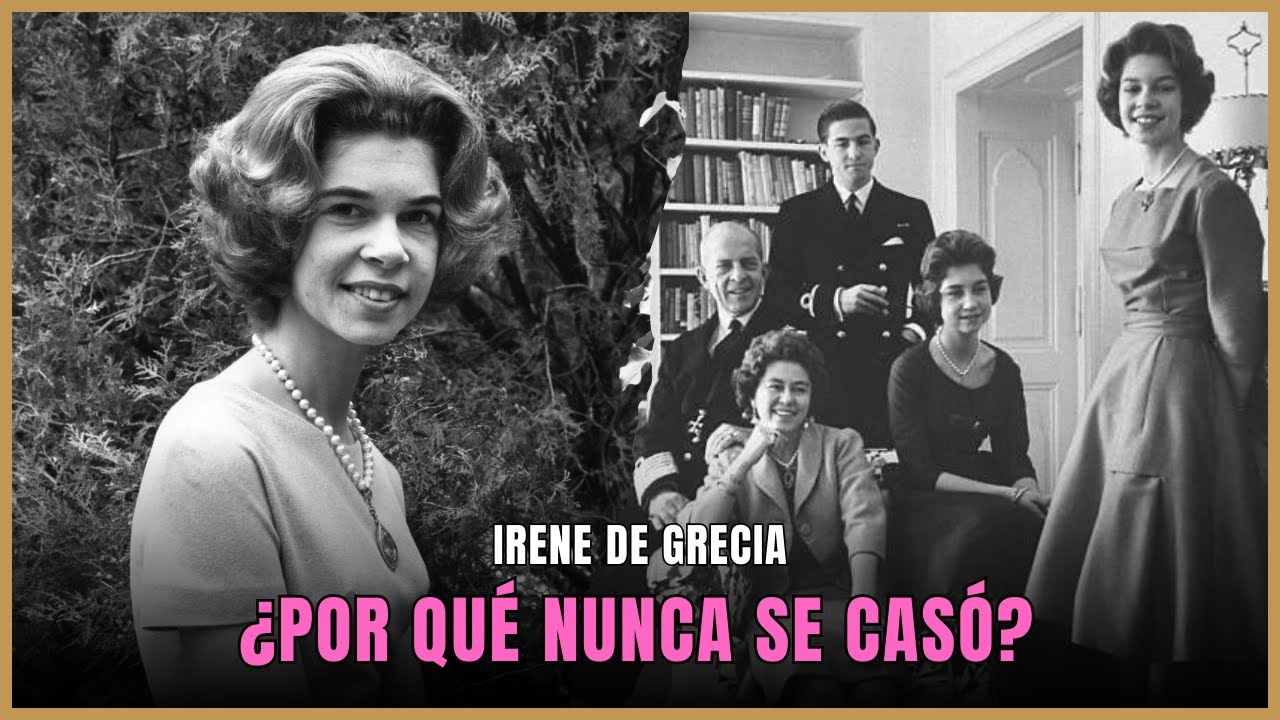 VIDA Y ADIÓS DE IRENE DE GRECIA