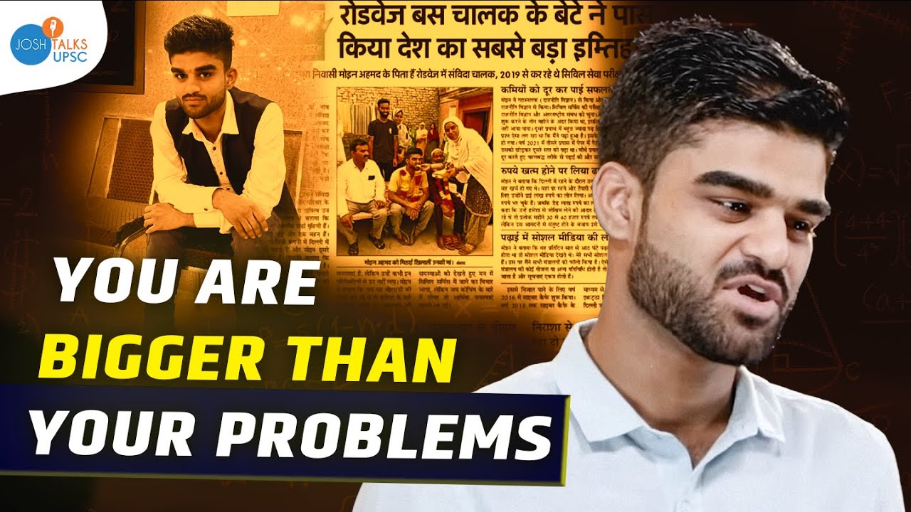 गरीबी के वो दिन मैं नहीं भूल सकता.... | Moin Ahmad Mansoori | UPSC Motivation Josh Talks UPSC