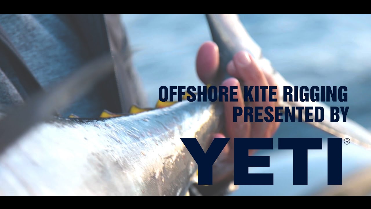 Offshore Bluefin Tuna Kite Rigging | Presented By YETI 