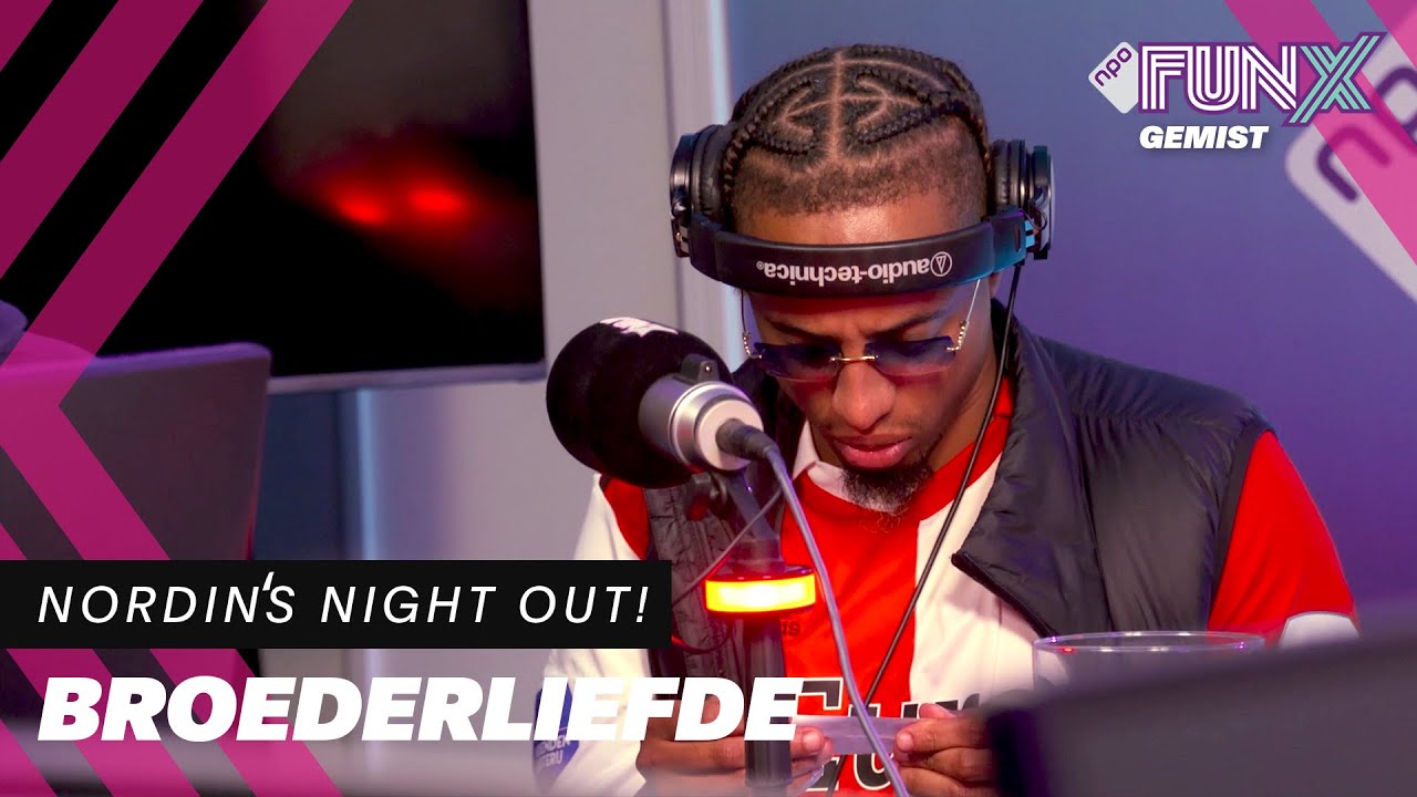Broederliefde komt met CONFESSIONS! | Nordin's Night Out
