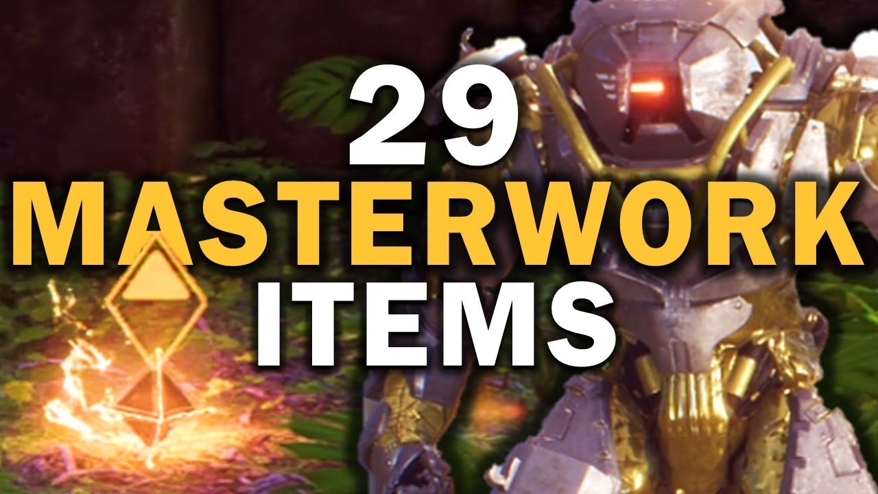 Anthem: Looking at *29* MASTERWORK Rarity Items!