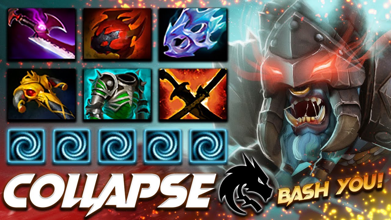 Collapse Barathrum - BASH YOU! - Dota 2 Pro Gameplay [Watch & Learn]
