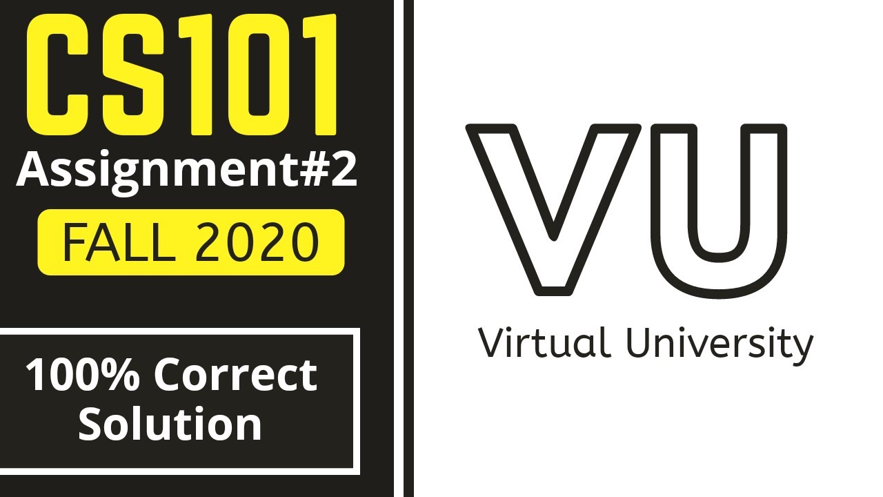 CS101 Assignment#2 Solution 2020 | CS101 Solved Assignment 2 Fall 2020 | CS101 |