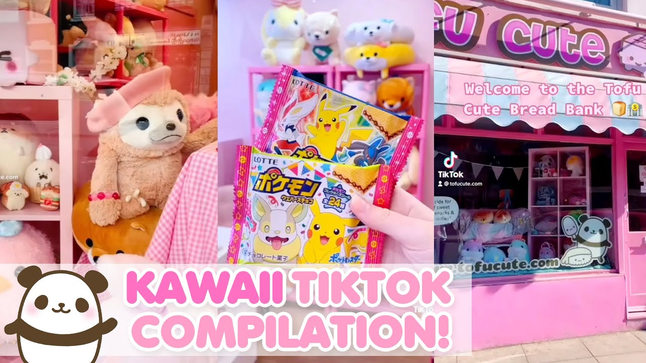 Kawaii TikTok Compilation ♡ Cute Plush & Japanese Candy | TOFU CUTE TikToks Ep. 5