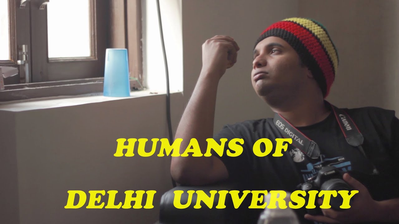 Humans of Delhi University