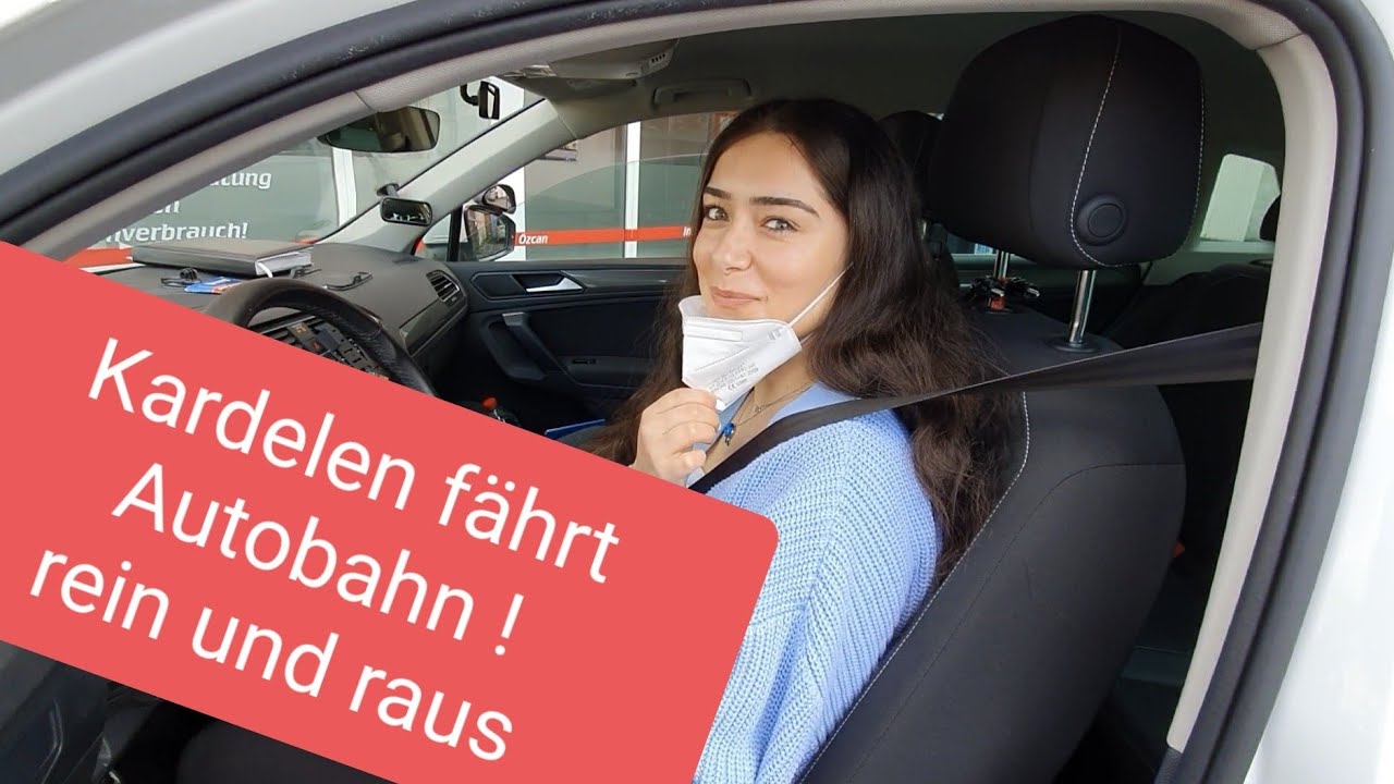 Kardelen fährt Autobahn !!! AB rein und raus Intensiv / Fahrschule RC/ Rahmi