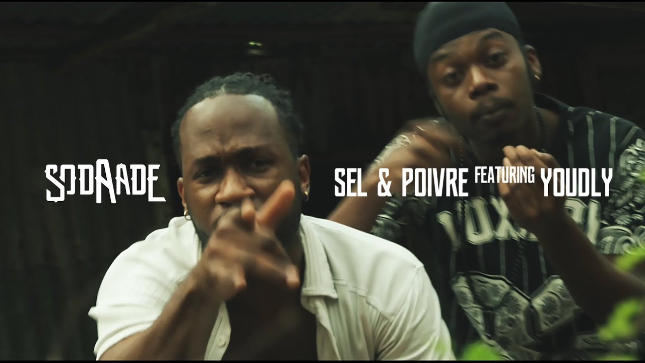 Sodaade - Sel & Poivre (Ft. Youdly)
