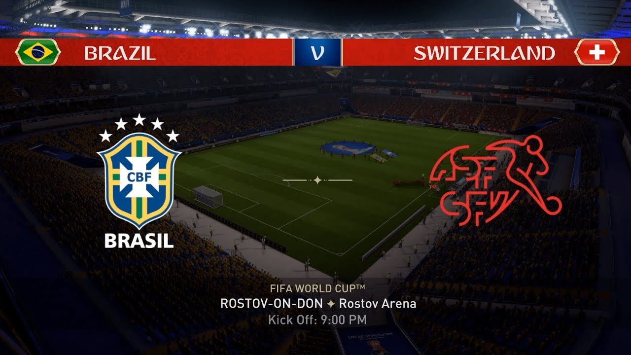 FIFA 18 | BRAZIL vs SWITZERLAND | FIFA World Cup 2018 Highlights, Goals & Full Match | Legendary