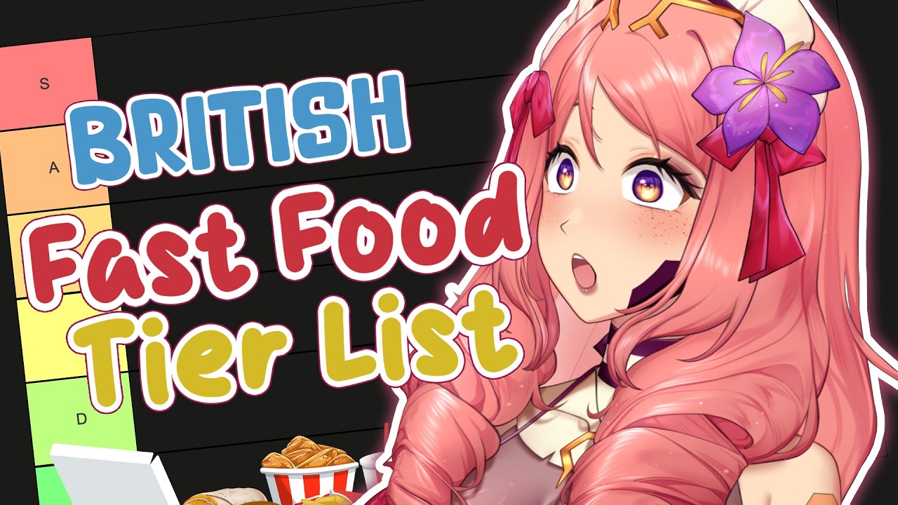 【Tier List】Ranking British Fast Food....I'm Correct, Fight Me x【VAllure】