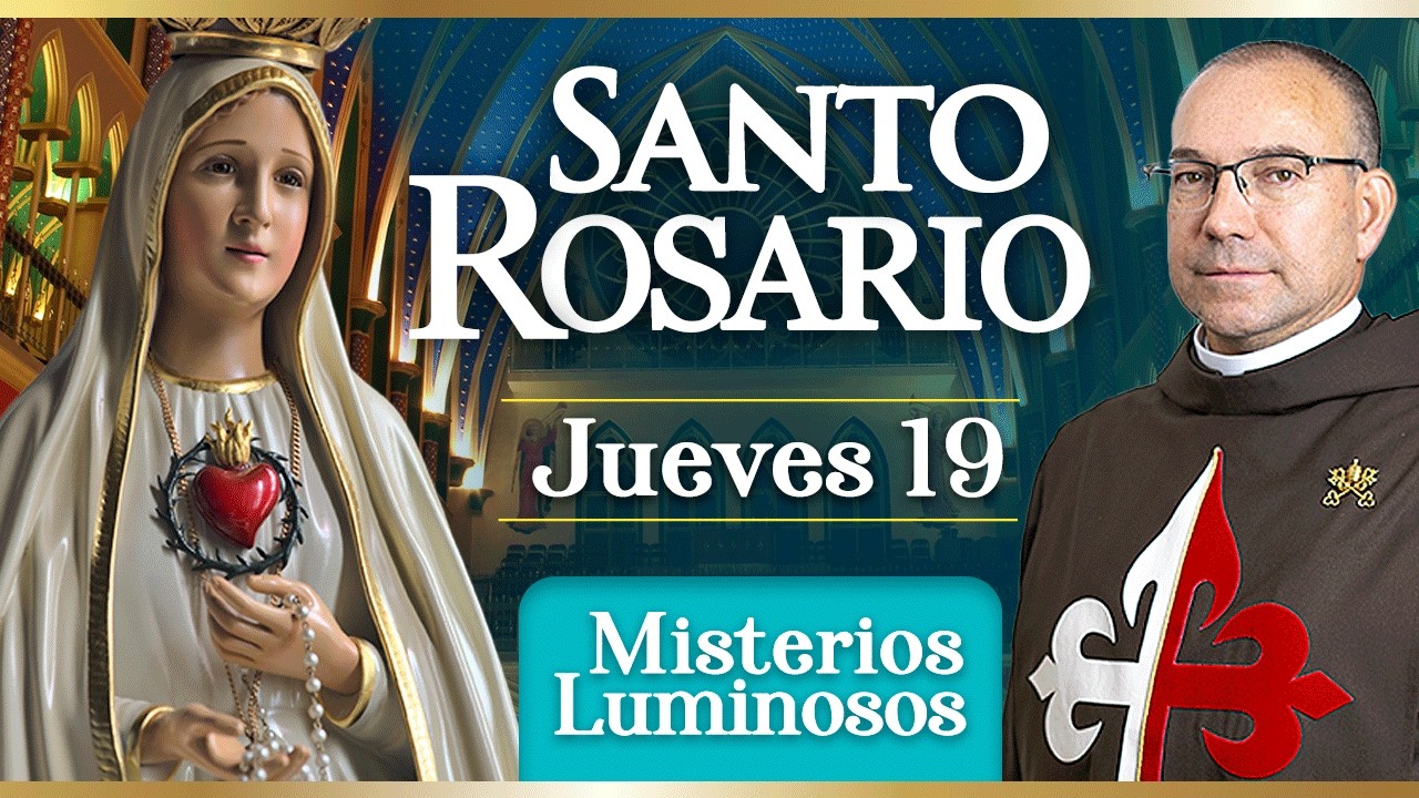 Santo Rosario de los Caballeros de la Virgen, 19 de febrero Misterios Luminosos
