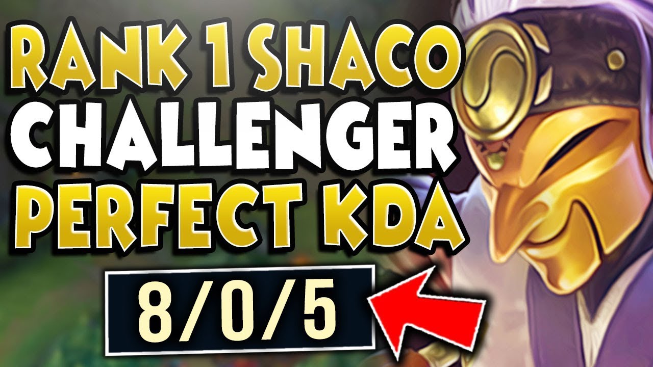 HOW TO PLAY SHACO PERFECTLY IN SEASON 9! RANK 1 SHACO WORLD GAMEPLAY! - League of Legends