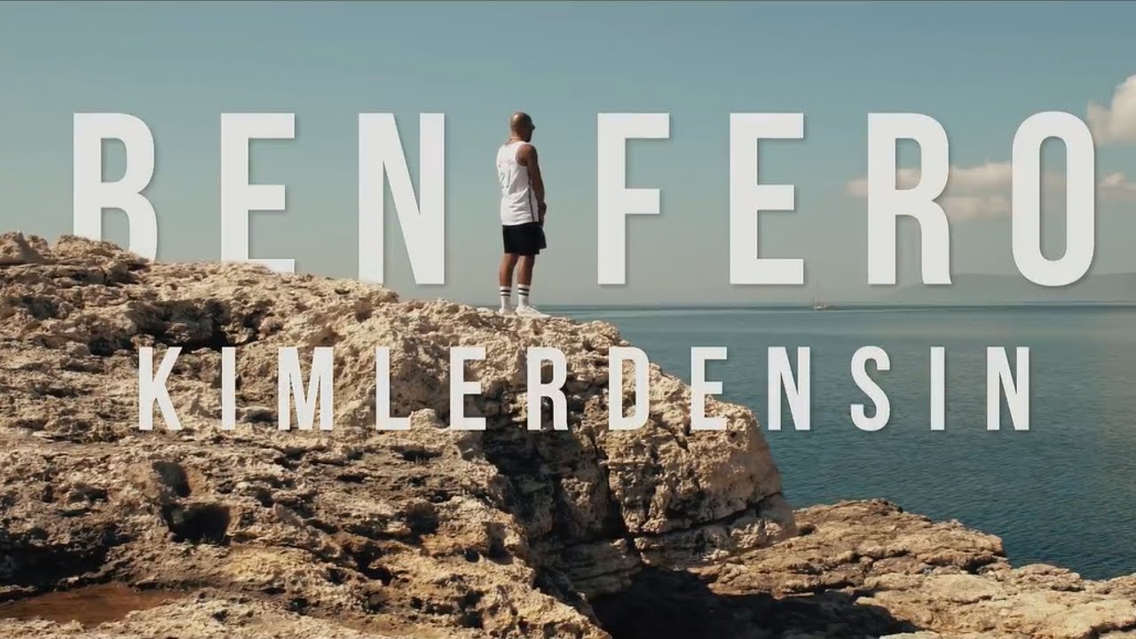 Ben Fero - Kimlerdensin (Official Video)