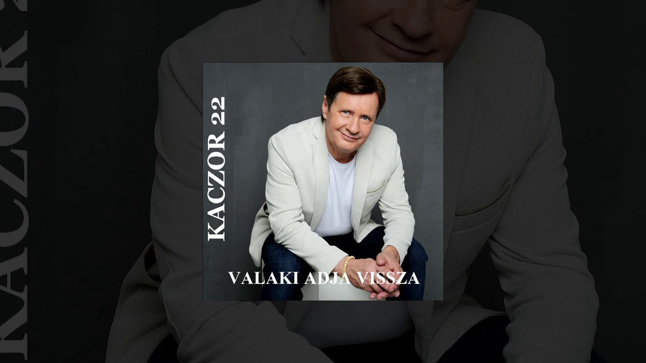 Kaczor Feri - Valaki adja vissza (Teljes album 2020)