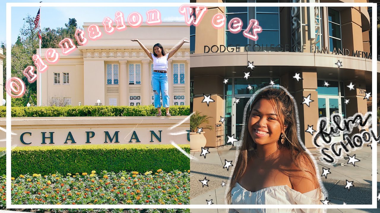 COLLEGE ORIENTATION WEEK| Chapman University