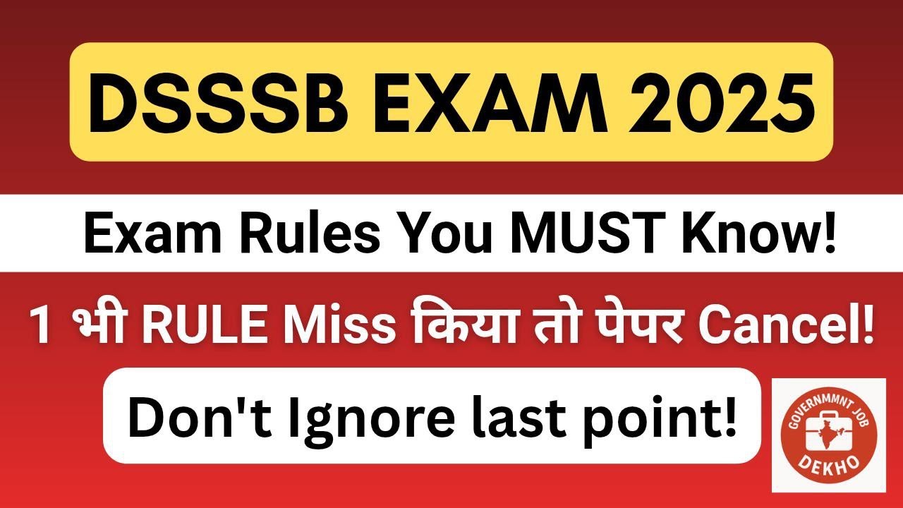 DSSSB Exam 2025 Important Instructions | Admit Card, Dress Code, Negative Marking & Rules