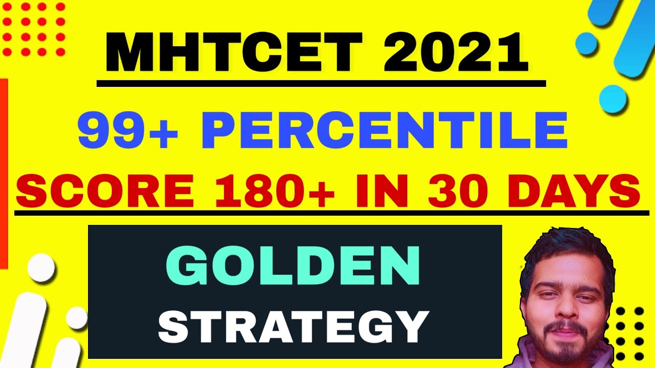 MHTCET 2021 | 30 DAYS MASTER STRATEGY | SCORE 180+ IN 30 DAYS |