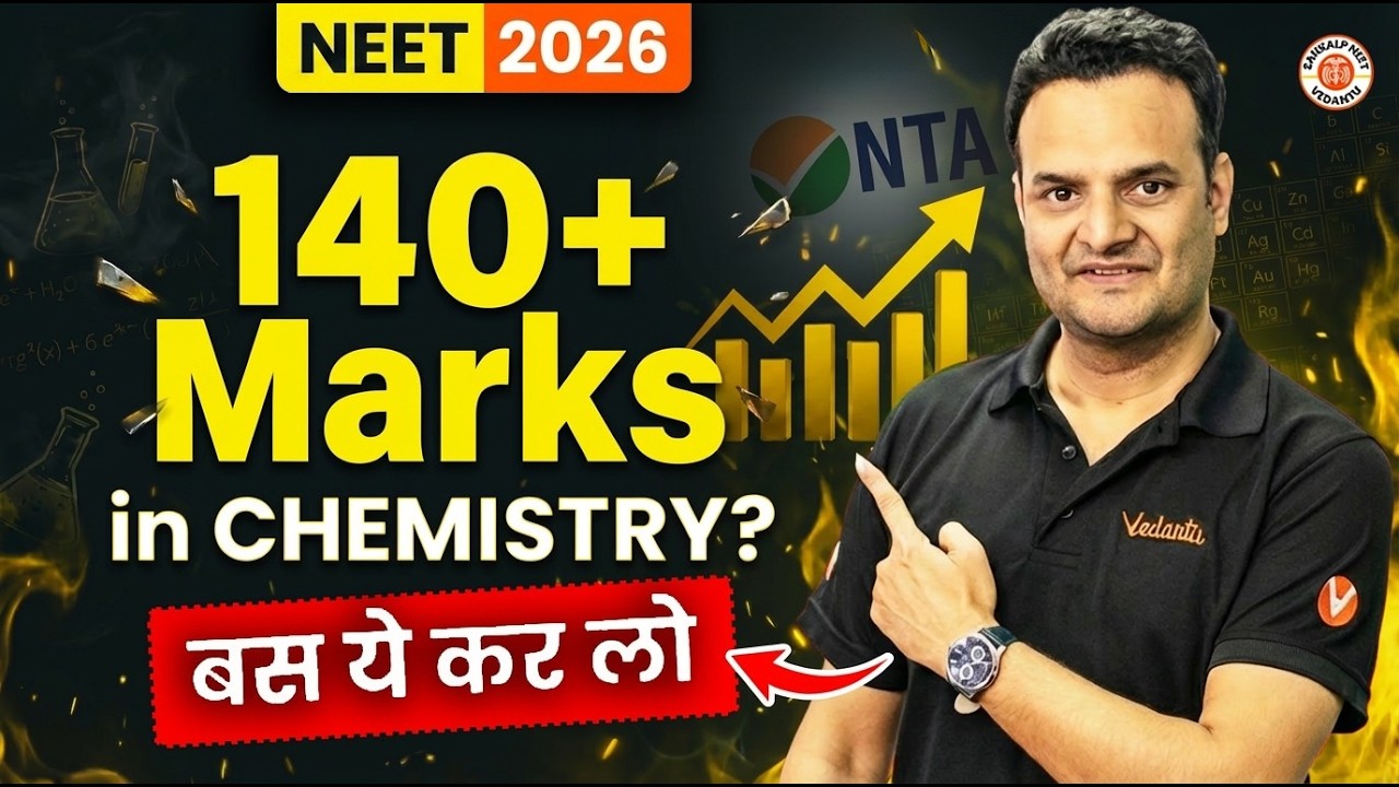 140+ Marks in Chemistry | बस ये कर लो | NEET 2026 Strategy | Sarvesh Sir
