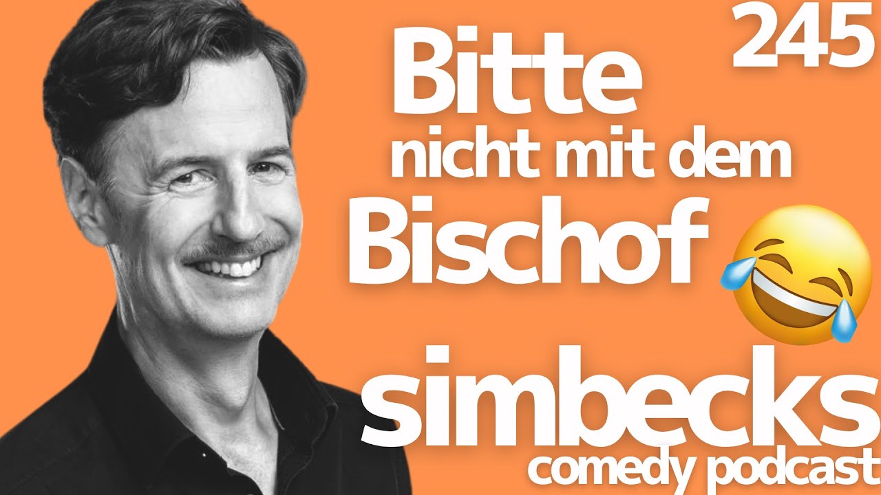 (245) Florian Simbecks Comedy Podcast