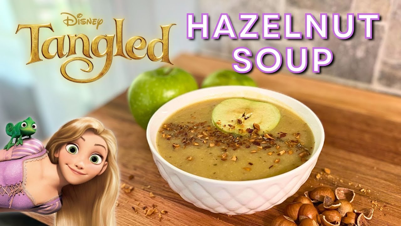 Hazelnut Soup from Tangled | Cooking Disney