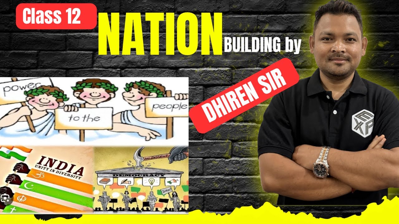 Class 12  Nation building by Dhiren sir contact us for classes